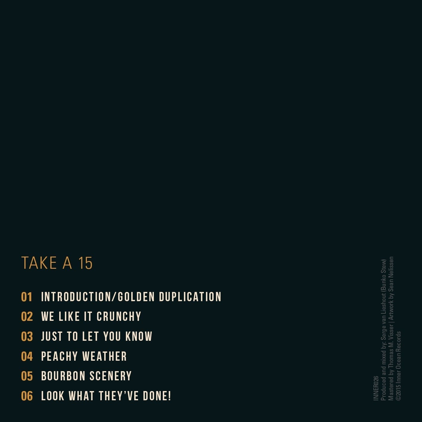 Bunko Stew - Take a 15 - Inner Ocean Records