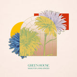 Green~House - Music For Living Spaces - Inner Ocean Records