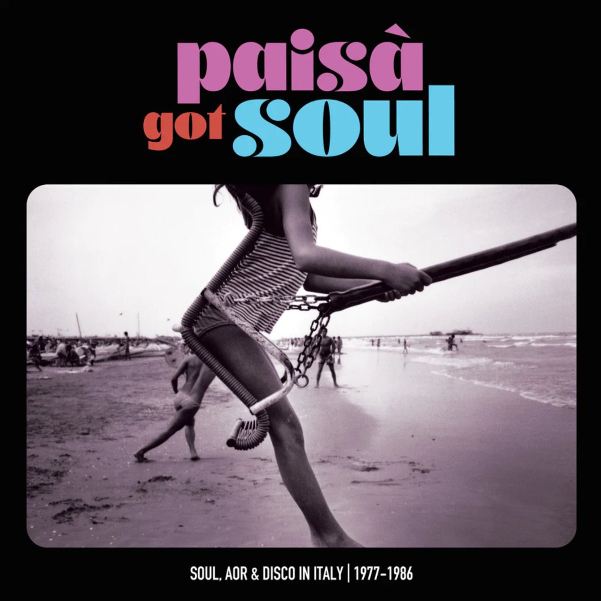 V/A PAISA’ GOT SOUL - Soul, AOR & Disco in Italy, 1977 to 1986 - Inner Ocean Records