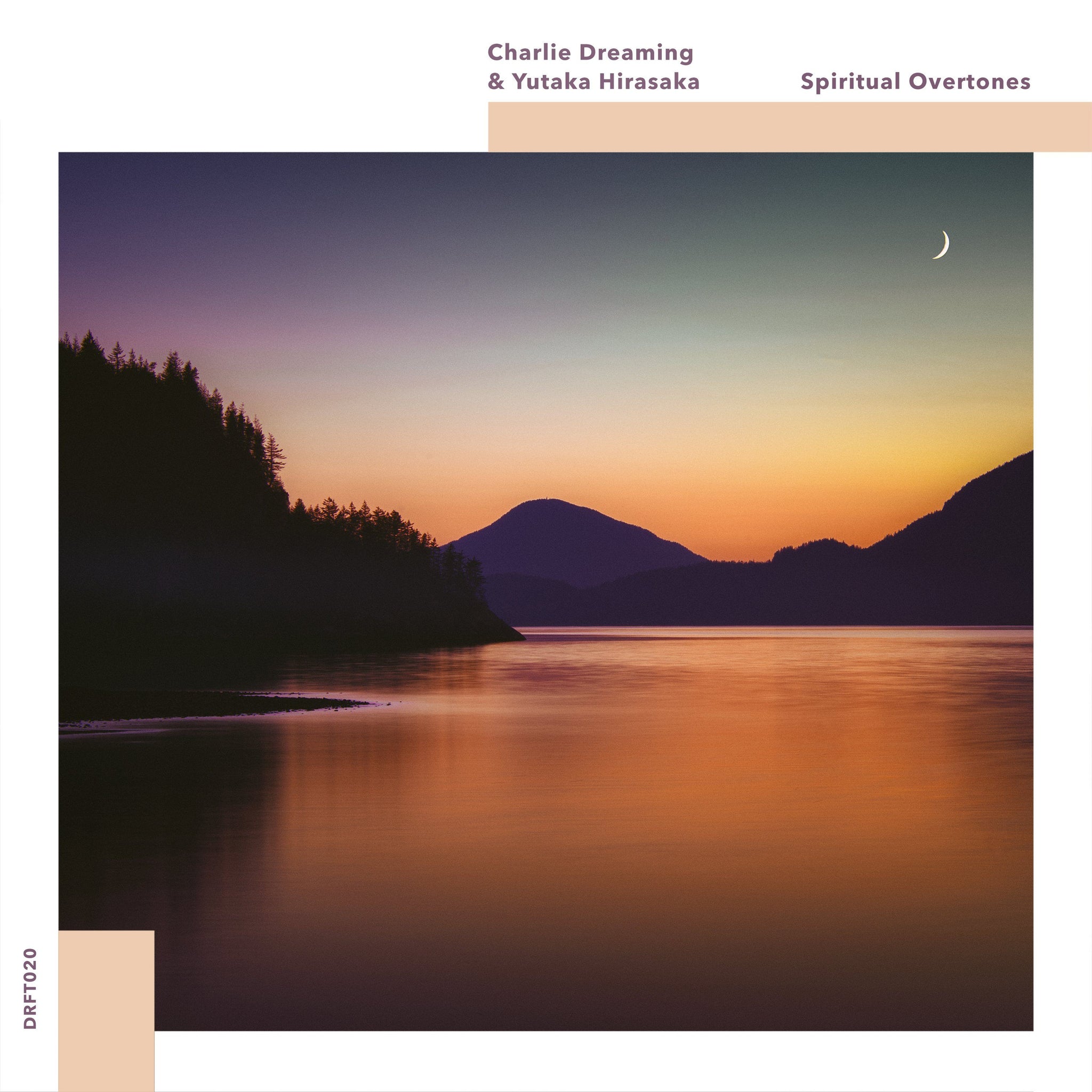 Charlie Dreaming x Yutaka Hirasaka - Spiritual Overtones - Inner Ocean Records