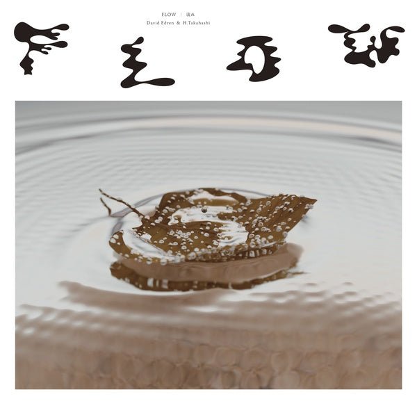 David Edren & H.Takahashi - Flow | 流れ - Inner Ocean Records