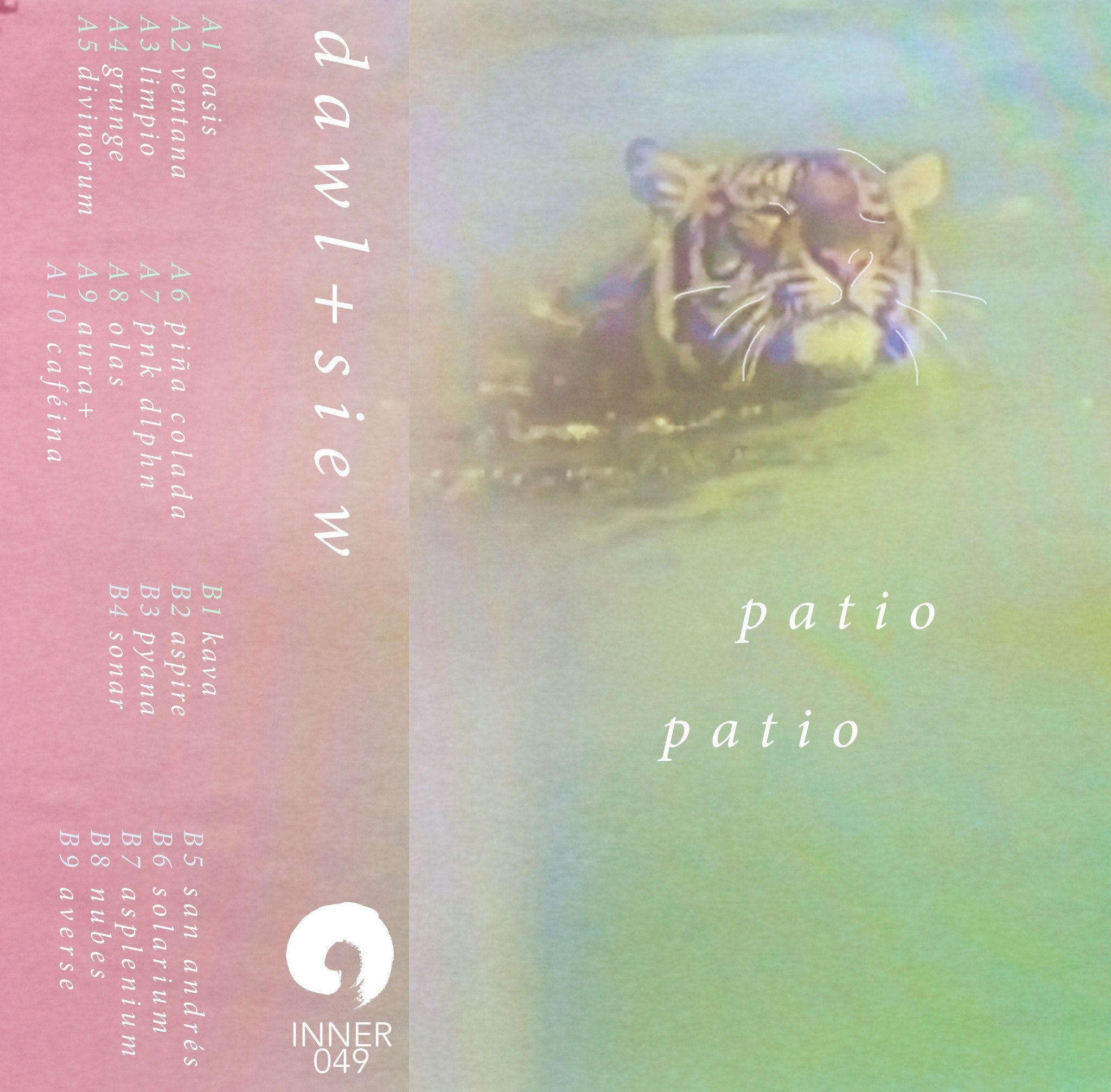 dawl x siew - patio - Inner Ocean Records