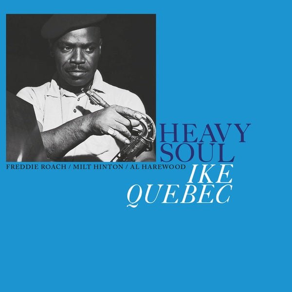 Ike Quebec - Heavy Soul - Inner Ocean Records