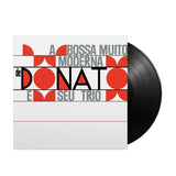 João Donato & Seu Trio - A Bossa Muito Moderna - Inner Ocean Records
