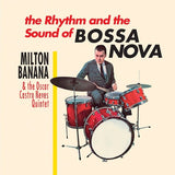 Milton Banana & The Oscar Castro Neves Quintet - The Rhythm and the Sound of Bossa Nova - Inner Ocean Records