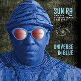 Sun Ra & His Blue Universe Arkestra - Universe In Blue - Inner Ocean Records