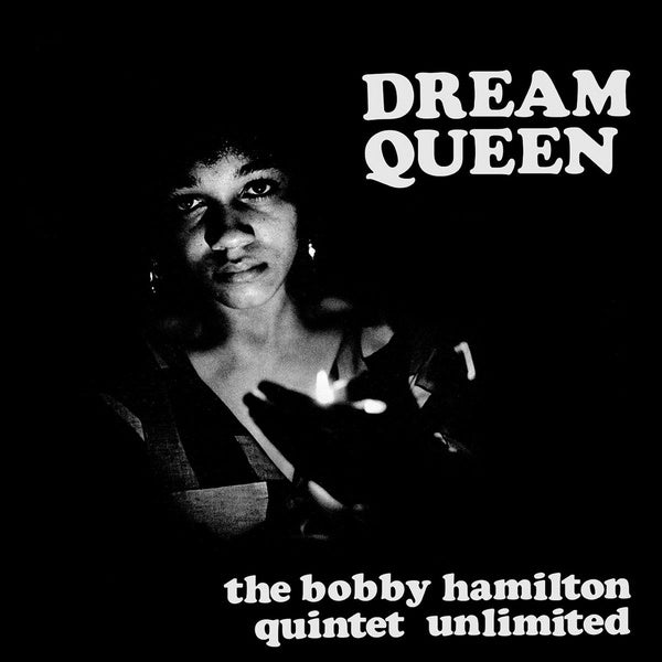 The Bobby Hamilton Quintet Unlimited - Dream Queen – Inner Ocean