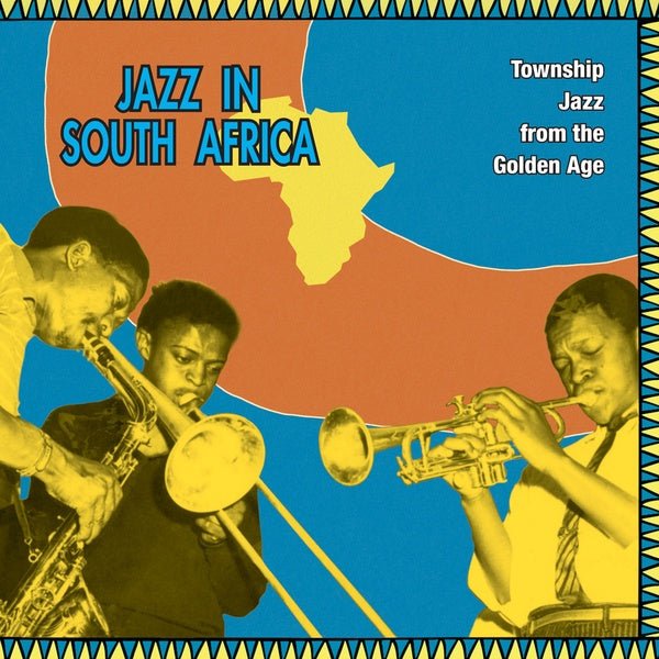 VA - Jazz In South Africa: Township Jazz from the Golden Age - Inner Ocean Records