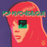 V/A Pop Psychédélique - (The Best of French Psychedelic Pop 1964 to 2019) - Inner Ocean Records