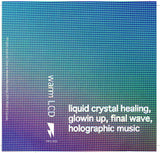 Warm LCD - Liquid Crystal Healing EP - Inner Ocean Records