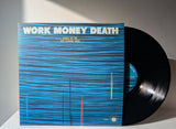 Work Money Death - People Of The Fast Flowing River - Inner Ocean Records